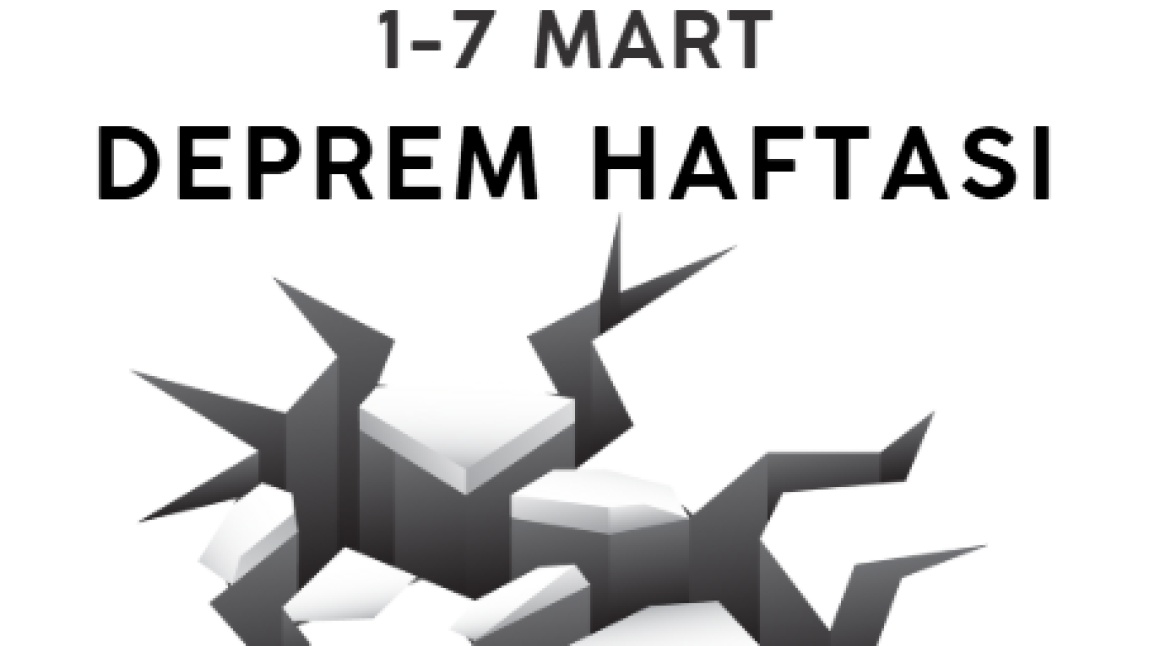 1-7 Mart Deprem Haftası